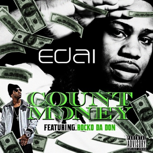 Edai - Count Money (remix)(feat. Rocko)