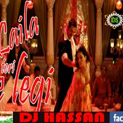 Laila Teri Le Legi (DJ Hassan Remix)- IDIS