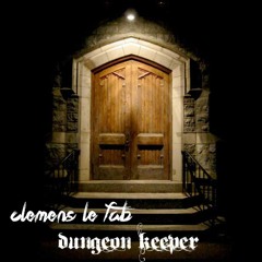 Clemens Le Fab - Dungeon Keeper
