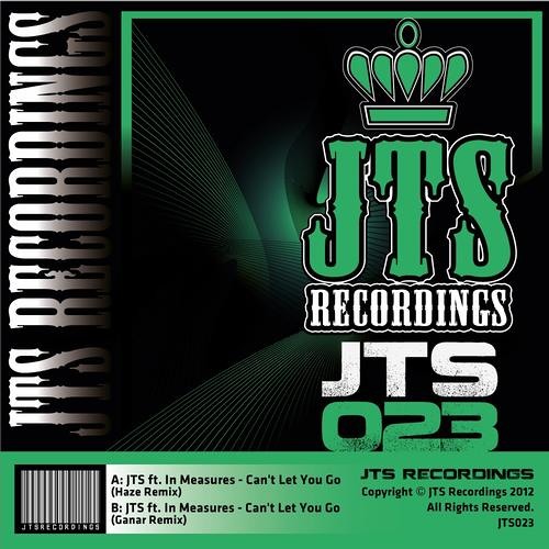 JTS Feat. In Measures - Can't Let You Go (Haze Remix)