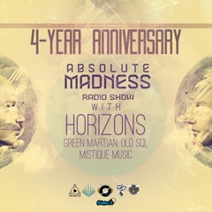 HORIZONS Guest Mix @ AbsoluteMadness Show (4 Years Celebration)