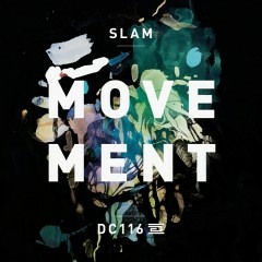 Slam - Movement [Drumcode]