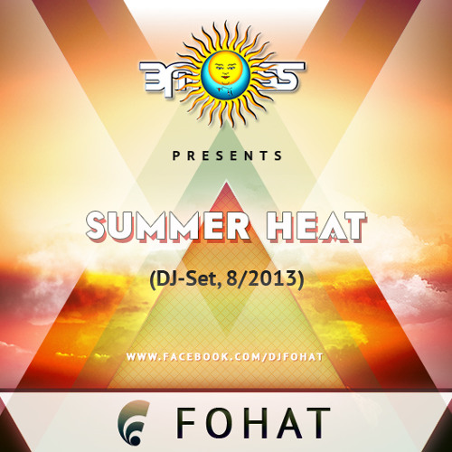 Fohat (BMSS Records Germany) - Summer Heat (Dj Mix)