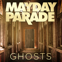 Mayday Parade - Ghosts