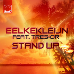 Eelke Kleijn feat Tres:Or - Stand Up (Extended)