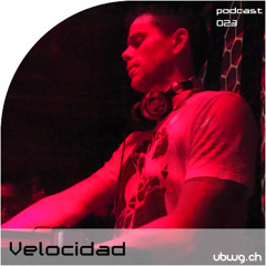 Podcast 023 - Velocidad - ubwg.ch