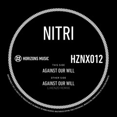 Nitri - Against Our Will [HZNX012A]