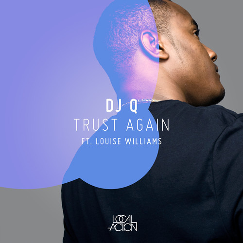 DJQ - Trust Again - Sean Coy & Ste Gee - House Mix