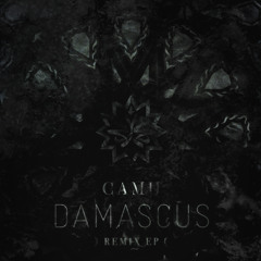 Camu - Damascus (The Illuminated Remix) [OUT NOW MU002]