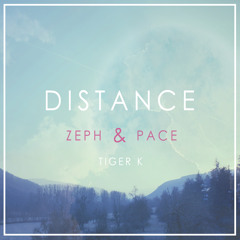 Distance feat. Tiger K [FREE DOWNLOAD]
