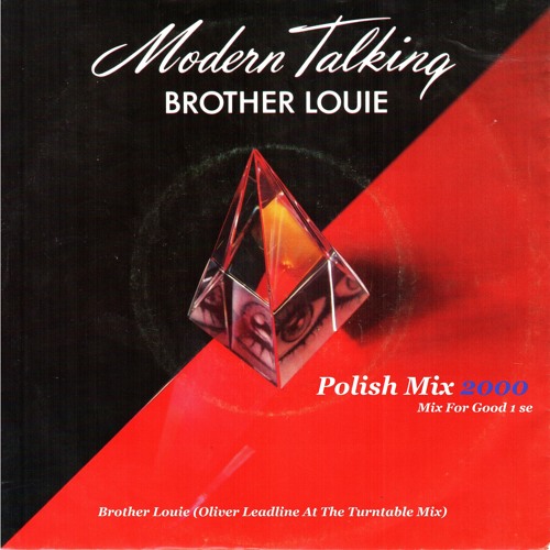 Stream Modern Talking - Brother Louie (Oliver Leadline At The Turntable  Mix) by Djnrg | Listen online for free on SoundCloud