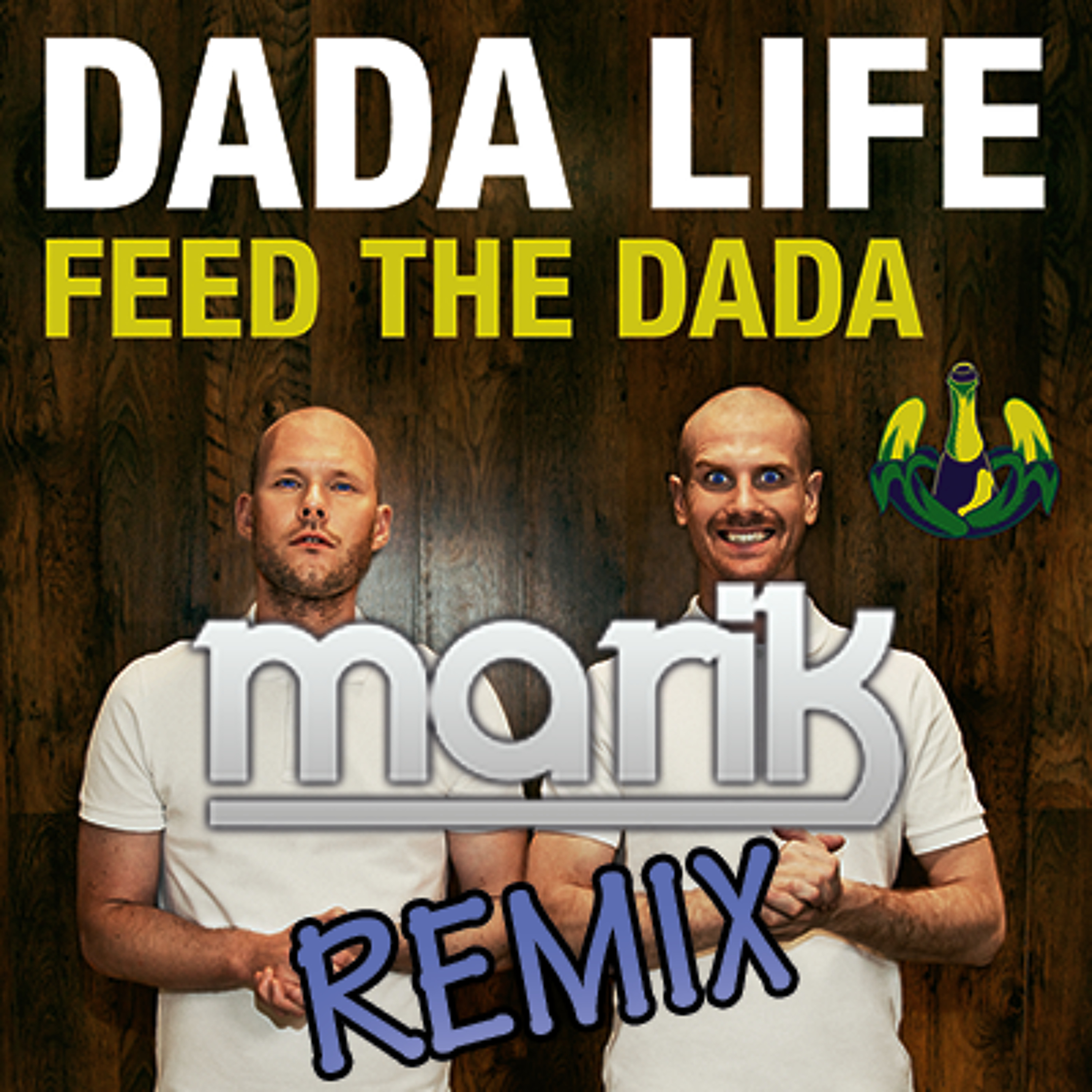 Dada Life - Feed The Dada Remix episode artwork
