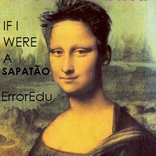 If I Were A Sapatão