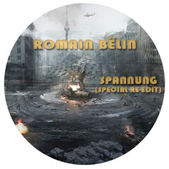 Romain Bëlin - Spannung (Special Re-Edit) "50 free download"