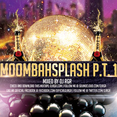 Moombahsplash Mixed By DJ RGR
