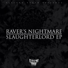 RaVer's Nightmare - I Must Slay Him (Starkstrom Remix) [OUT NOW!]