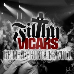 Filthy Vicars - Grime Chronicles Vol.1 (3 decks!) (Free Download!)