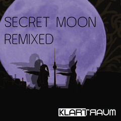 Klartraum - Secret Moon (Alexi Delano Rmx)