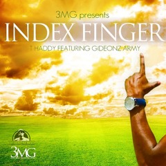 T Haddy  - Index Finger (feat. Souljah)