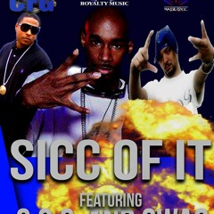 G-Rell ft. COS,Swag - Sicc Of It