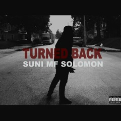 Turned Back [Prod. Yung PiMP]