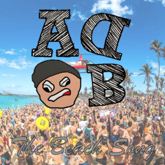 The Beach Song (Original Song) - ADOB