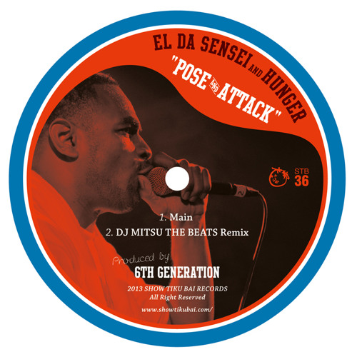 EL DA SENSEI & HUNGER - Pose And Attack[7''] by ShowTikuBaiRecords