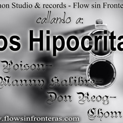 Los Hipocritas- Dapoison,Manny Kalibre, Don Reog, Chombo