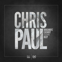 Young Jeezy & Doughboyz Cashout  - Chris Paul (Prod. by Cam)