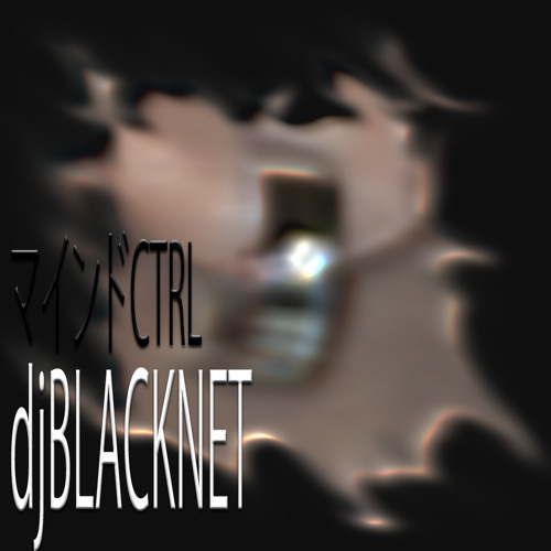CTRL47: djBLACKNET - broken angel (It's My Life, version one)