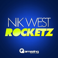 Nik West – Rocketz (Original Mix)
