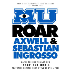 Axwell&Sebastian Ingrosso (MonsterUniverityOST) - Roar (SillKillRMX)