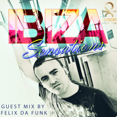 Ibiza Sensations 075 Special Guest mix by Felix da Funk