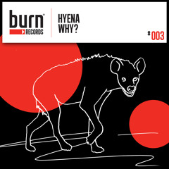 Hyena - Why?