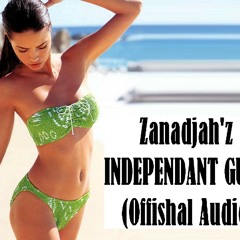 Zanadjah'z Independant Guial (Brand Newz) By Sayda.
