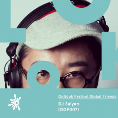 Global Friends 007: DJ Saiyan