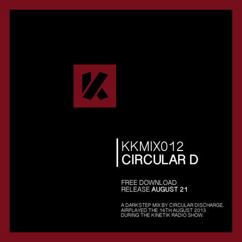 Circular Discharge | Kinetik Live | 14.08.2013 | KKMIX012