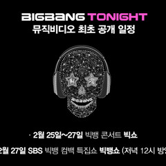 Tonight - Big Bang