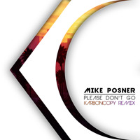 Mike Posner - Please Don’t Go (Karboncopy Remix)