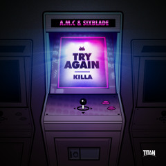 A.M.C & Six Blade - Killa - TITAN010 - OUT NOW!