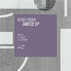 Kenny Brian - Dantze (Original Mix) [Takt Records]