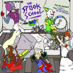 The Spook School - Will You Always Be My Friend
