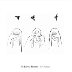 Au Revoir Simone Remix(Take me as I am)