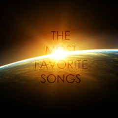 The Most Favorite Songs