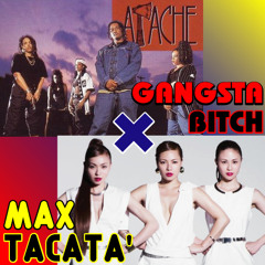 MAX TACATA' VS APACHE GANGSTA BITCH