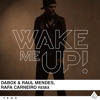 AVICII - Wake Me Up (DABOX & Raul Mendes, Rafa Carneiro Remix)