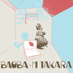 Baoba Stereo Club + M.Takara_Abre Caminhos