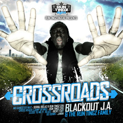 Cross Roads - Run Tingz Cru ft. Blackout J.A