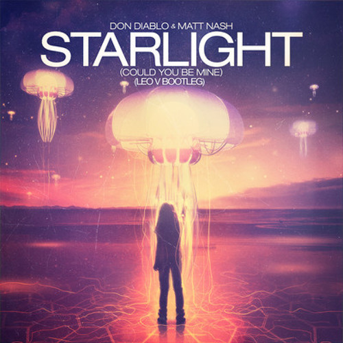 Starlight (Could You Be Mine) - Glewil Remix |FREE DOWNLOAD|
