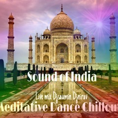 Sound of India - Meditative Dance Chill out